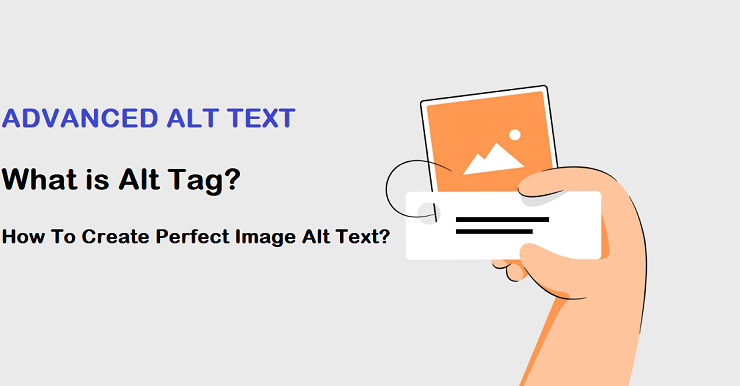 Advanced ALT Text - What is Alt Tag | How To Create Perfect Image Alt Text.