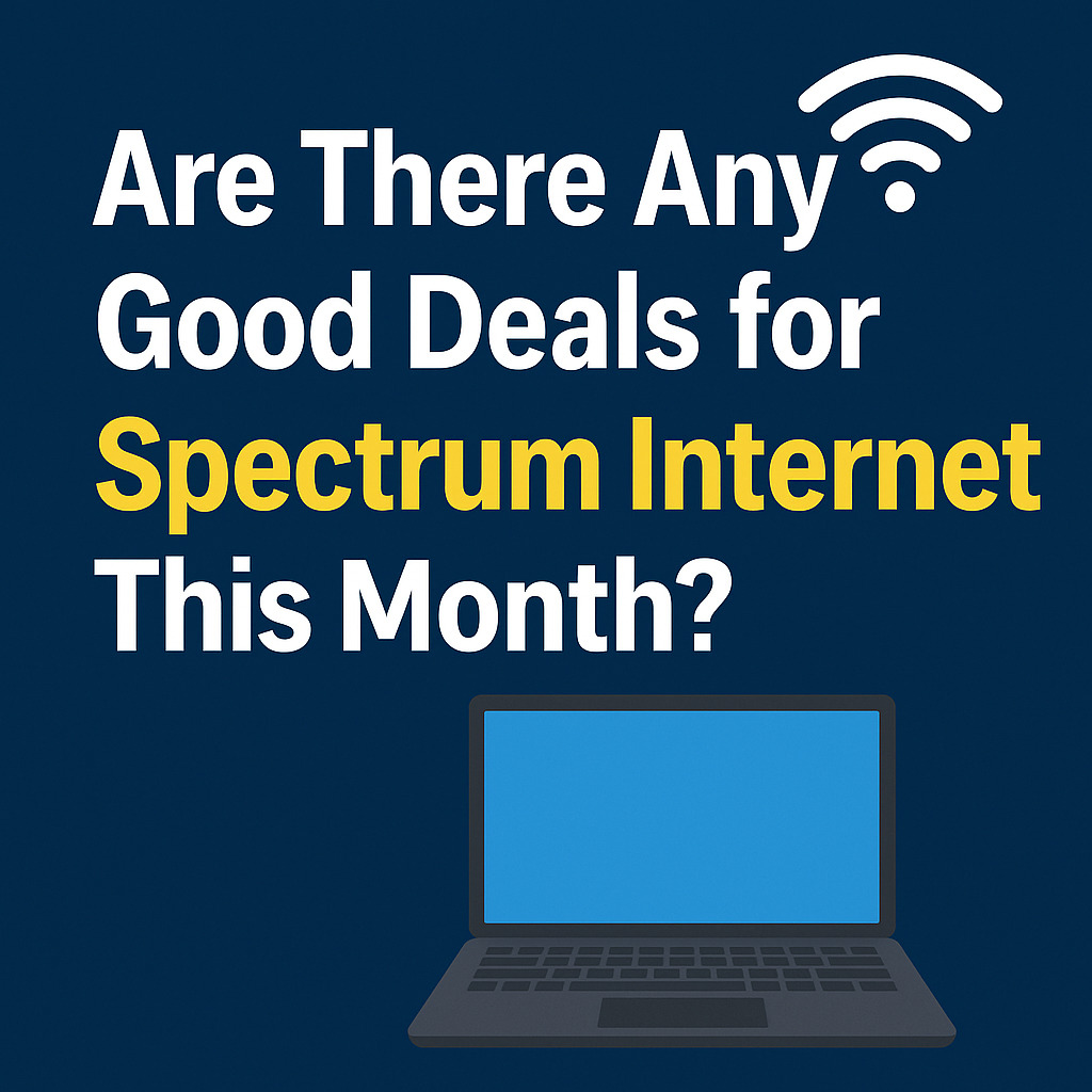 Promotional graphic with the text "Are There Any Good Deals for Spectrum Internet This Month?" featuring a Wi-Fi symbol and a laptop illustration on a dark blue background.